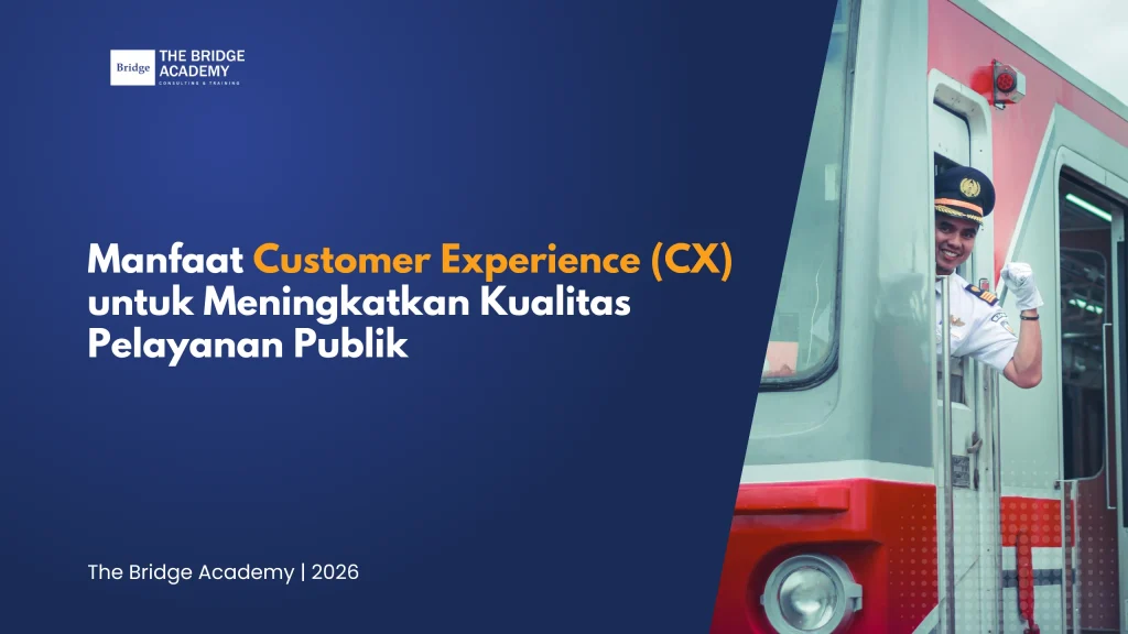 Manfaat Customer Experience (CX) di Sektor Publik