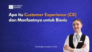 Apa Itu Customer Experience dan Manfaatrnya