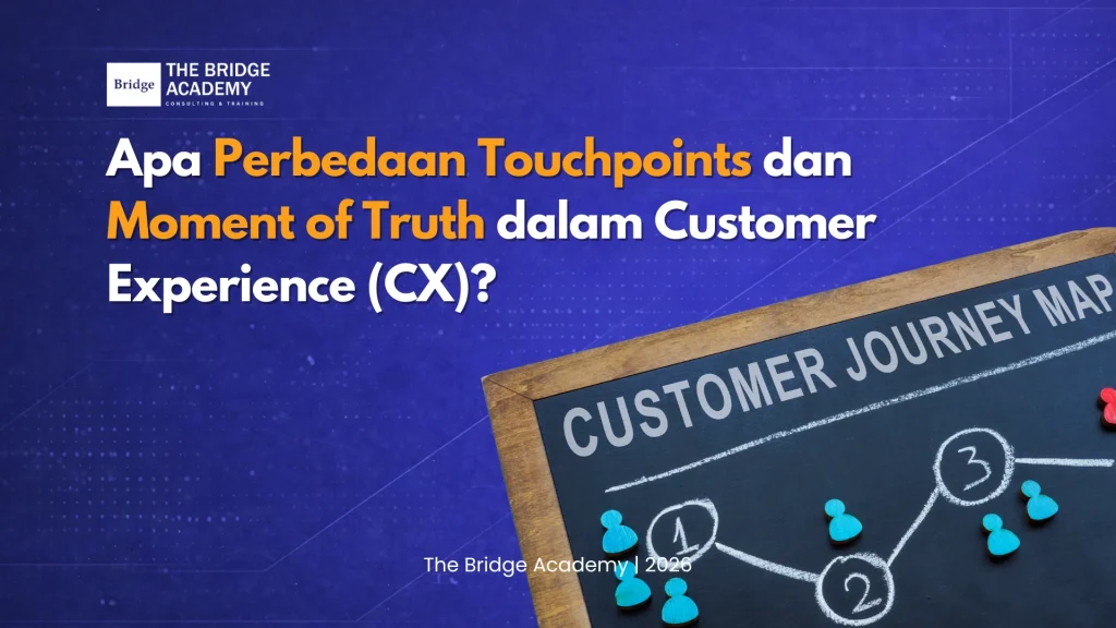 Apa Perbedaan Touchpoints dan Moment of Truth