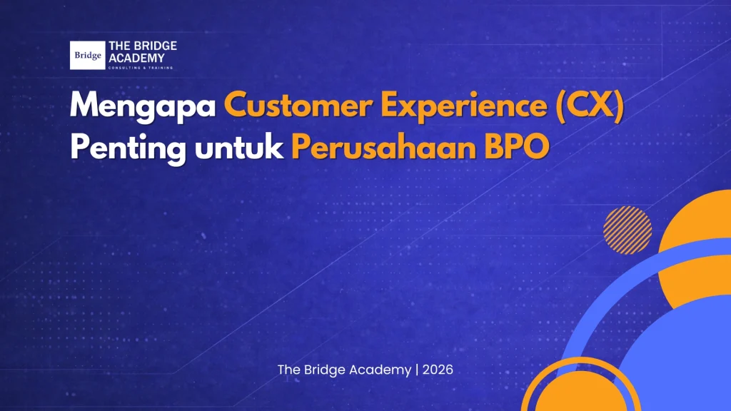 Customer Experience (CX) Penting untuk Perusahaan BPO