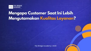 Customer Saat Ini Lebih Mengutamakan Kualitas Layanan