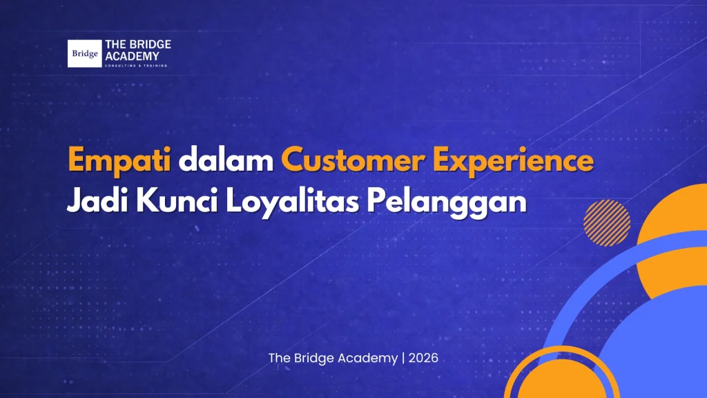 Empati dalam Customer Experience Jadi Kunci Loyalitas