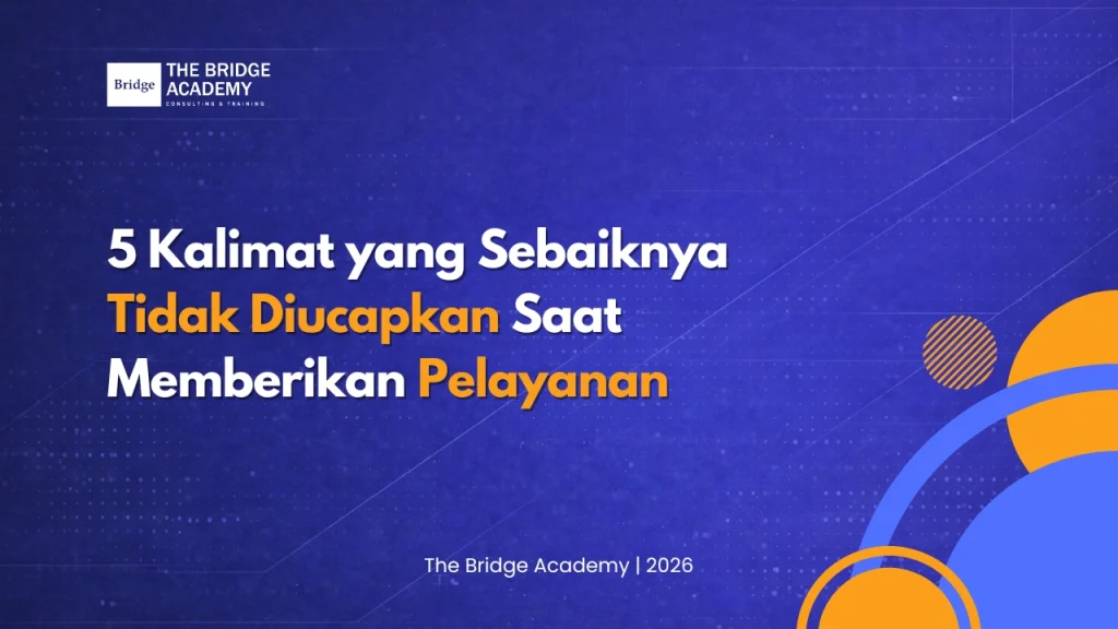 5 Kalimat yang Sebaiknya Tidak Diucapkan Saat Memberikan Pelayanan