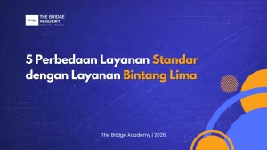 5 Perbedaan Layanan Standar dengan Layanan Bintang Lima