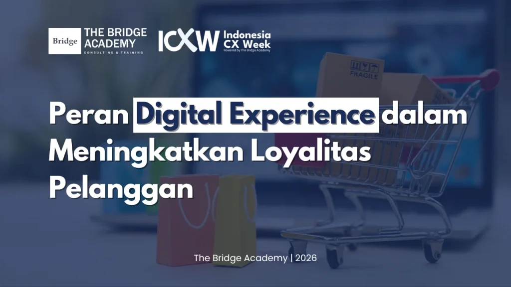 Peran Digital Experience dalam Meningkatkan Loyalitas Pelanggan